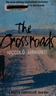Cover of: The crossroads by Niccolò Ammaniti
