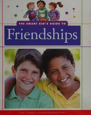 Cover of: The smart kid's guide to friendships