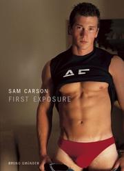 First Exposure by Sam Carson