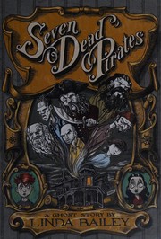 Cover of: Seven dead pirates: a ghost story