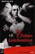Cover of: 7 Tuben Leichenblut (BadGuys) by Martin Arz