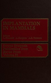 Cover of: Implantation in mammals by editors, L. Gianaroli and A. Campana, A.O. Trounson.
