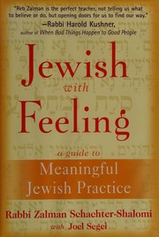 Cover of: Jewish with feeling by Zalman Schachter-Shalomi