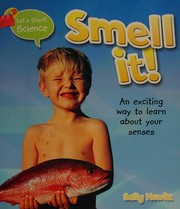 Cover of: Smell it! by Sally Hewitt