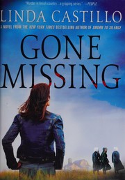 Cover of: Gone missing by Linda Castillo