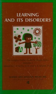 Cover of: Learning and Its Disorders (The langley Porter Child Psychiatry Series, Volume 1)
