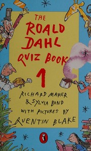 Cover of: The Roald Dahl quiz book 1 by Richard Mayer