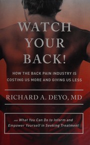 Watch Your Back! by Richard A. Deyo