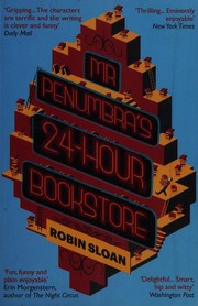 Cover of: Mr Penumbra's 24-hour bookstore by Robin Sloan