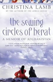 Cover of: The sewing circles of Herat by Christina Lamb