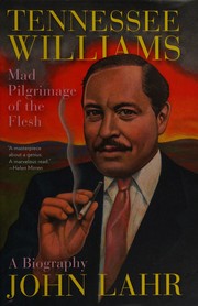 Tennessee Williams V 2 by John Lahr
