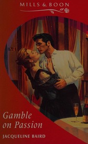 Cover of: Gamble on passion.