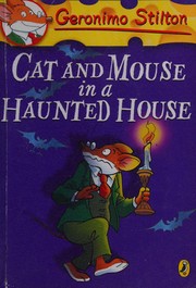 Cover of: Cat and mouse in a haunted house by 