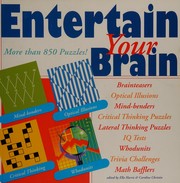 Cover of: Entertain your brain by edited by Ella Harris & Caroline Christin.