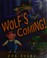 Cover of: Wolf's Coming!