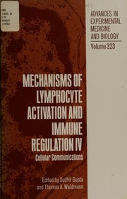 Cover of: Mechanisms of Lymphocyte Activation and Immune Regulation IV: Cellular Communications (Advances in Experimental Medicine and Biology)