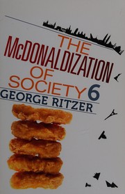Cover of: The McDonaldization of society