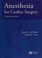 Cover of: Anesthesia for cardiac surgery