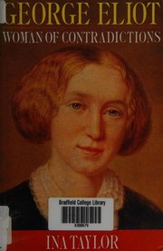 Cover of: George Eliot: woman of contradictions