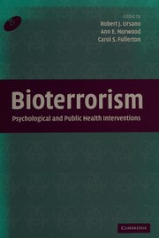 Cover of: Bioterrorism by edited by Robert J. Ursano, Ann E. Norwood & Carol S. Fullerton.