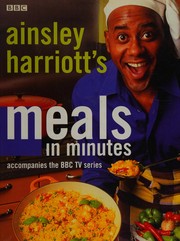 Cover of: Ainsley Harriott's meals in minutes