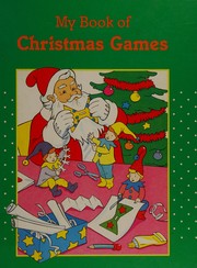 Cover of: My book of Christmas games