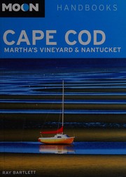 Cover of: Cape Cod, Martha's Vineyard & Nantucket by Ray Bartlett