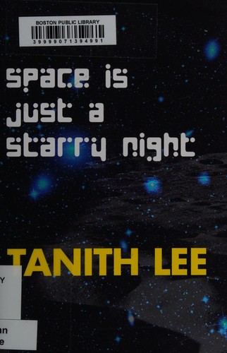 Space is just a starry night by by Tanith Lee