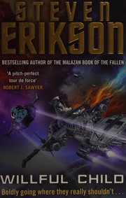 Cover of: Willful Child by Steven Erikson