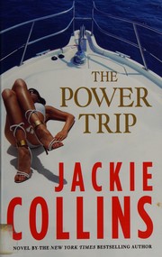 Cover of: The power trip by Jackie Collins