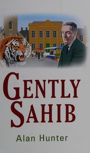 Cover of: Gently Sahib by Alan Hunter