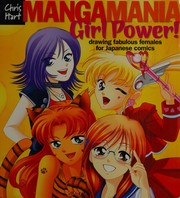 Manga mania girl power! by Hart, Christopher.