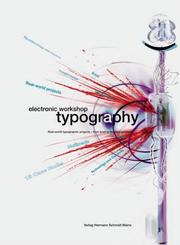Cover of: Electronic workshop typography: [real-world typographic projects-from brief to finished solution]