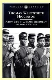 Cover of: Army life in a Black regiment, and other writings