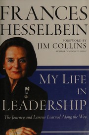 Cover of: My Life in Leadership: The Journey and Lessons Learned Along the Way