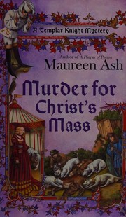 Murder for Christ's mass by Maureen Ash
