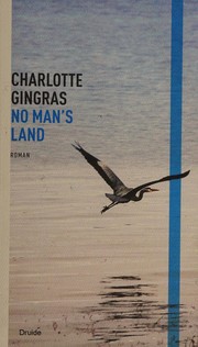 Cover of: No man's land by Charlotte Gingras