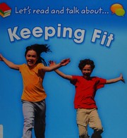 Cover of: Keeping fit by Honor Head