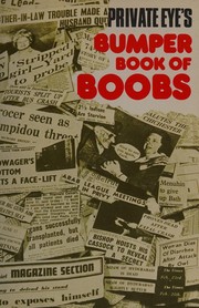 Cover of: Bumper book of boobs by illustrated by Larry, Ralph Steadman and Bill Tidy.