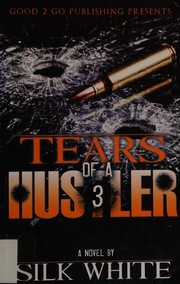 Cover of: Tears of a hustler  3: a novel