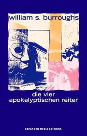 Cover of: Die Vier Apokalyptischen Reiter by William S. Burroughs