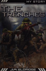 The trenches by Jim Eldridge