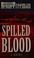 Cover of: Spilled blood