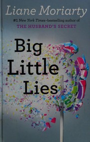 Cover of: Big little lies by Liane Moriarty