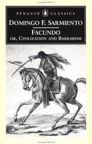 Cover of: Facundo, or, civilization and barbarism by Domingo Faustino Sarmiento