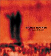 Cover of: Michal Rovner: The Space Between