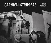 Cover of: Carnival strippers by Susan Meiselas