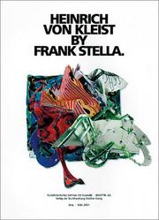 Cover of: Heinrich von Kleist by Frank Stella: Werkverzeichnis der Heinrich von Kleist-Serie