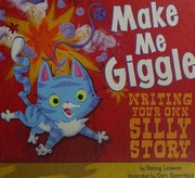 Cover of: Make me giggle: writing your own silly story