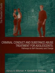 Cover of: Criminal conduct and substance abuse treatment for adolescents by Harvey B. Milkman